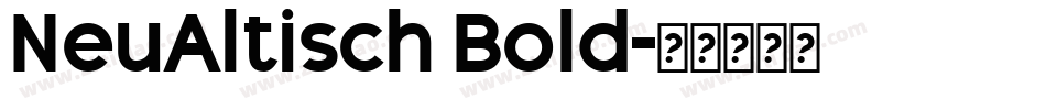 NeuAltisch Bold字体转换